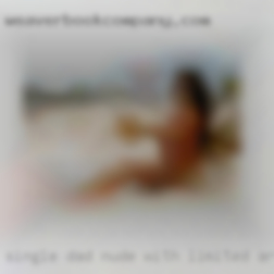 Single dad nude with limited area free time.